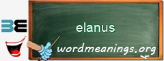 WordMeaning blackboard for elanus